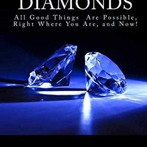 Book cover for Acres of Diamonds: All Good Things Are Possible, Right Where You Are, and Now!